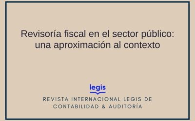 Revisoría fiscal en el sector público: una aproximación al contexto