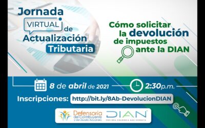 Jornada de Actualización Tributaria: Cómo solicitar la devolución de impuestos ante la DIAN