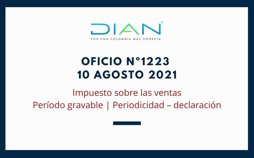 Oficio N.º 1223 de 2021 – DIAN: Impuesto sobre las ventas