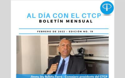Al día con el CTCP – Boletín Mensual edición 19 (Febrero 2022)