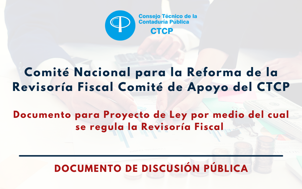 CTCP – Comité Nacional para la Reforma de la Revisoría Fiscal