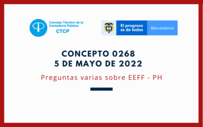 CTCP. 0268-2022: Preguntas varias sobre Estados Financieros en Propiedad Horizontal