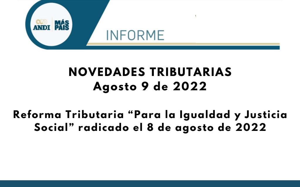 ANDI. Novedades Tributarias Proyecto de Reforma Tributaria