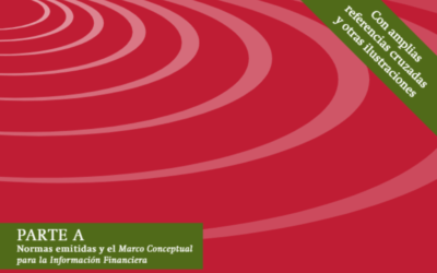 Normas NIIF® Ilustradas PARTE A: Normas emitidas y el Marco Conceptual para la Información Financiera