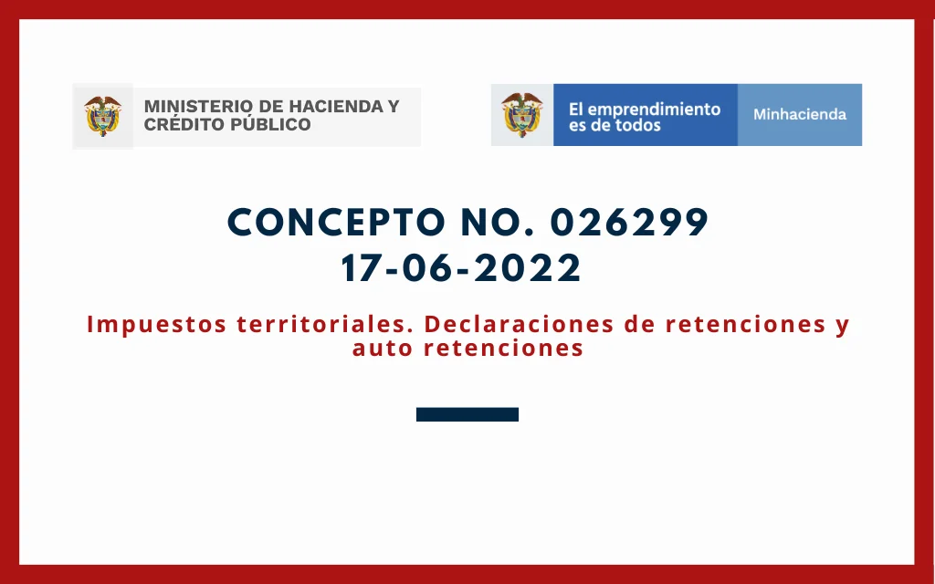 MINHACIENDA – DAF. Impuestos territoriales. Presentación de declaraciones de retenciones y auto retenciones en ceros