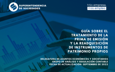 SUPERSOCIEDADES. Guía sobre el Tratamiento de la Prima de Emisión y la Readquisición de Instrumentos de Patrimonio Propios