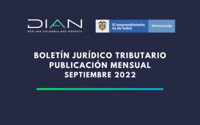 DIAN. Boletín Jurídico Tributario Septiembre 2022