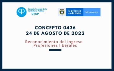 CTCP. Concepto 0436-2022: Reconocimiento del ingreso – Profesiones liberales