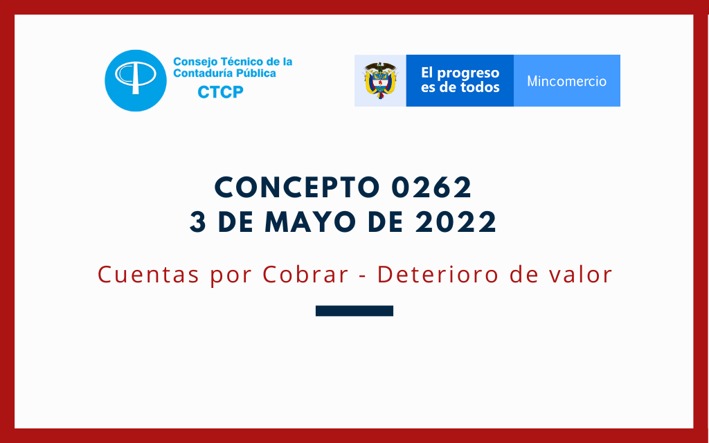 CTCP. Concepto 0262-2022: Deterioro de las cuentas por cobrar