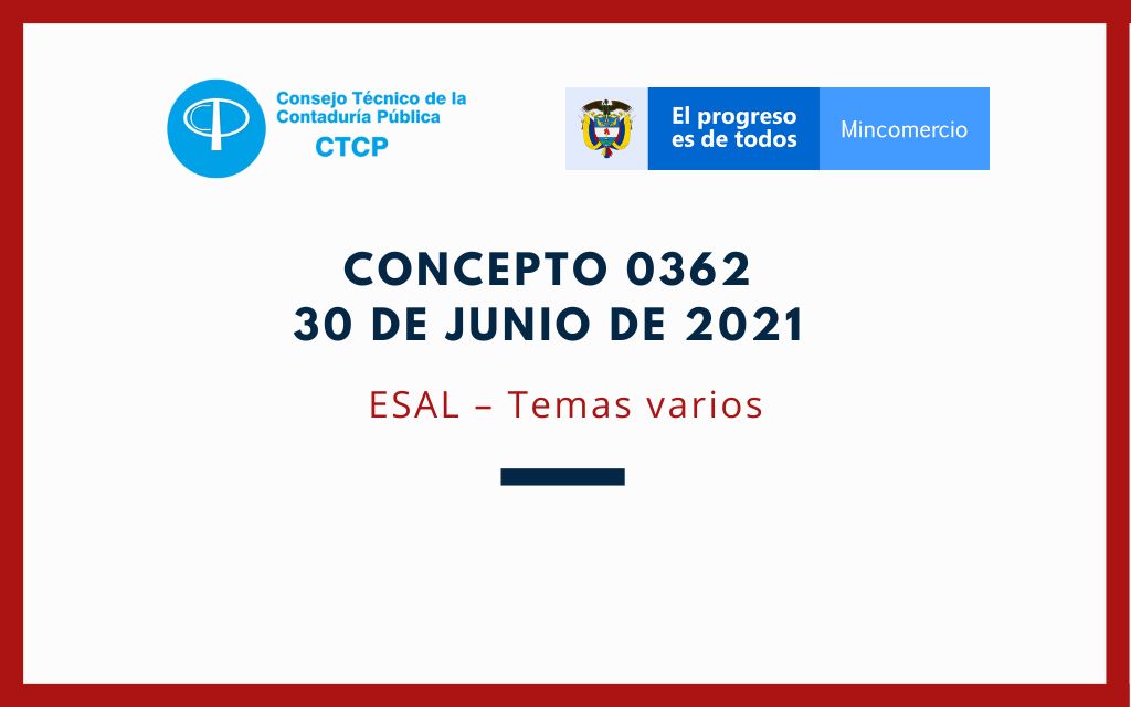 CTCP. Concepto 0362-2022. ESAL – Temas Varios