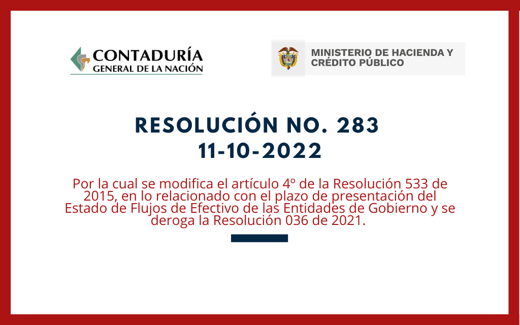 CGN. Resolución 283-2022: Aplaza de forma indefinida la presentación del estado de flujo de efectivo para entidades de Gobierno