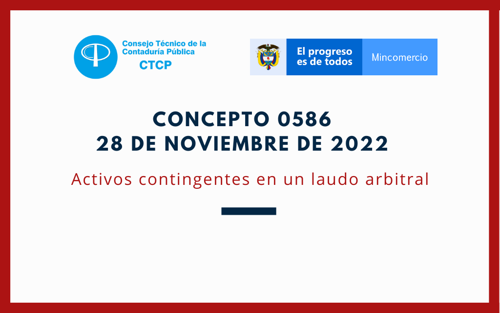 CTCP. Concepto 0586 de 2022: Activos contingentes – Laudo arbitral