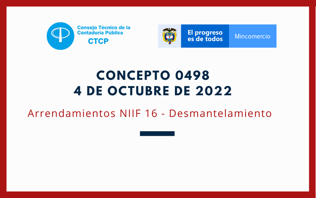 CTCP. Concepto 0498 de 2022: Arrendamientos NIIF 16 – Desmantelamiento