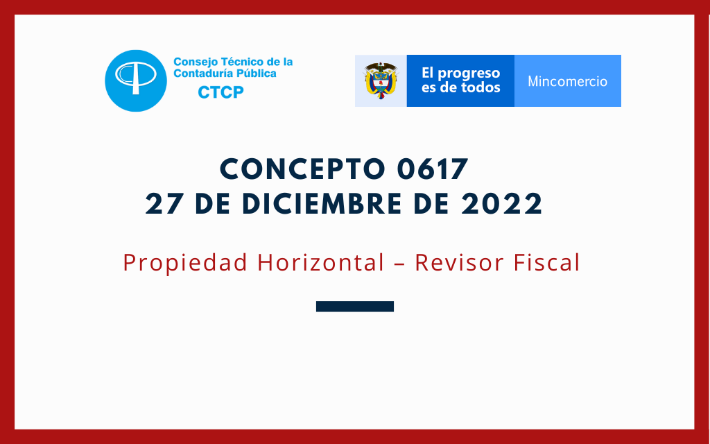 CTCP. Concepto 0617 de 2022: Firma de estados financieros en propiedad horizontal sin revisor fiscal