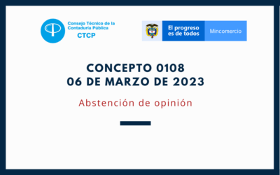 CTCP. Concepto 0108-2023. Abstención de opinión del revisor fiscal cuando no existe información para opinar