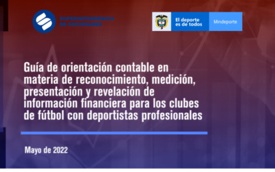 SUPERSOCIEDADES. Guía de Orientación Contable para los Clubes de Fútbol con Deportistas Profesionales
