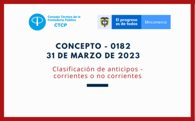 CTCP. Concepto 0182-2023: Clasificación de Anticipos – Corrientes o no Corrientes