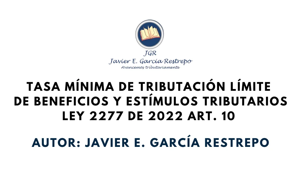 Javier E. García Restrepo. Límites de beneficios tributarios