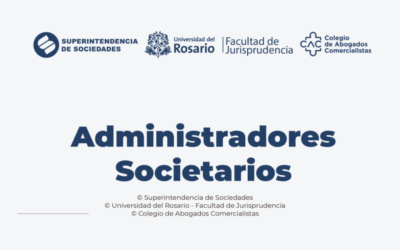 SUPERSOCIEDADES. Los deberes generales de los administradores societarios