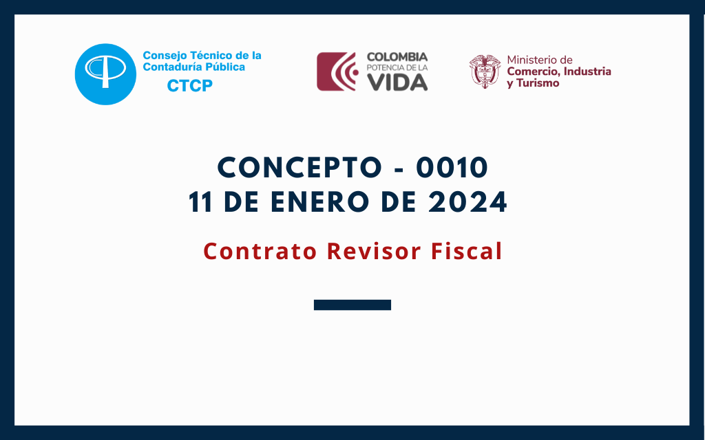 CTCP. Concepto 0010-24. Clase de contrato del revisor fiscal