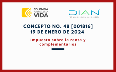 DIAN. Concepto 0048-24. Cuarta adición al Concepto General sobre el impuesto sobre la renta a cargo de las personas naturales con motivo de la Ley 2277 de 2022
