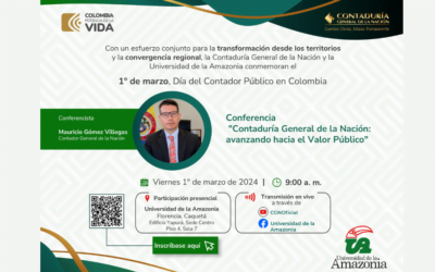 CONTADURIA GENERAL DE LA NACION. Conferencia “Contaduría General de la Nación: avanzando hacia el valor público”