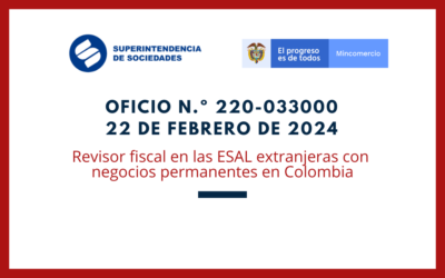 SUPERSOCIEDADES. Oficio 220-033000. Revisor fiscal en las  ESAL extranjeras con negocios permanentes en Colombia