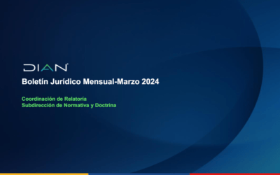 DIAN. Boletín jurídico Tributario. Marzo 2024