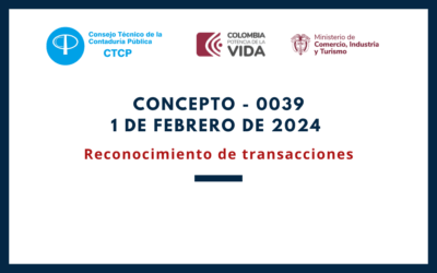 CTCP. Concepto 039-24. Reconocimiento de transacciones
