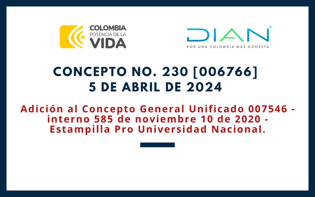 DIAN. Concepto 0230-24. Estampilla pro universidad nacional