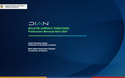 DIAN. Boletín jurídico Tributario. Abril 2024
