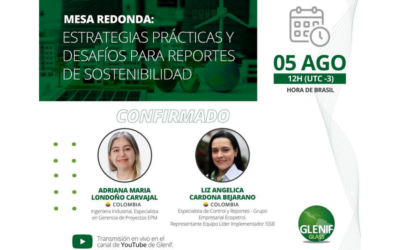 GLENIF. Mesa Redonda: Estrategias Prácticas y Desafíos para Reportes de Sostenibilidad