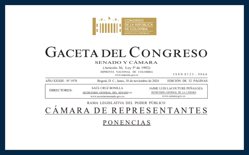 CONGRESO DE LA REPÚBLICA. Informe de Ponencia para Primer Debate del Proyecto de Ley número 189 de 2024 Cámara, 189 de 2024 Cámara