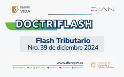 DIAN. DOCTRIFLASH: Flash Tributario Diciembre 2024