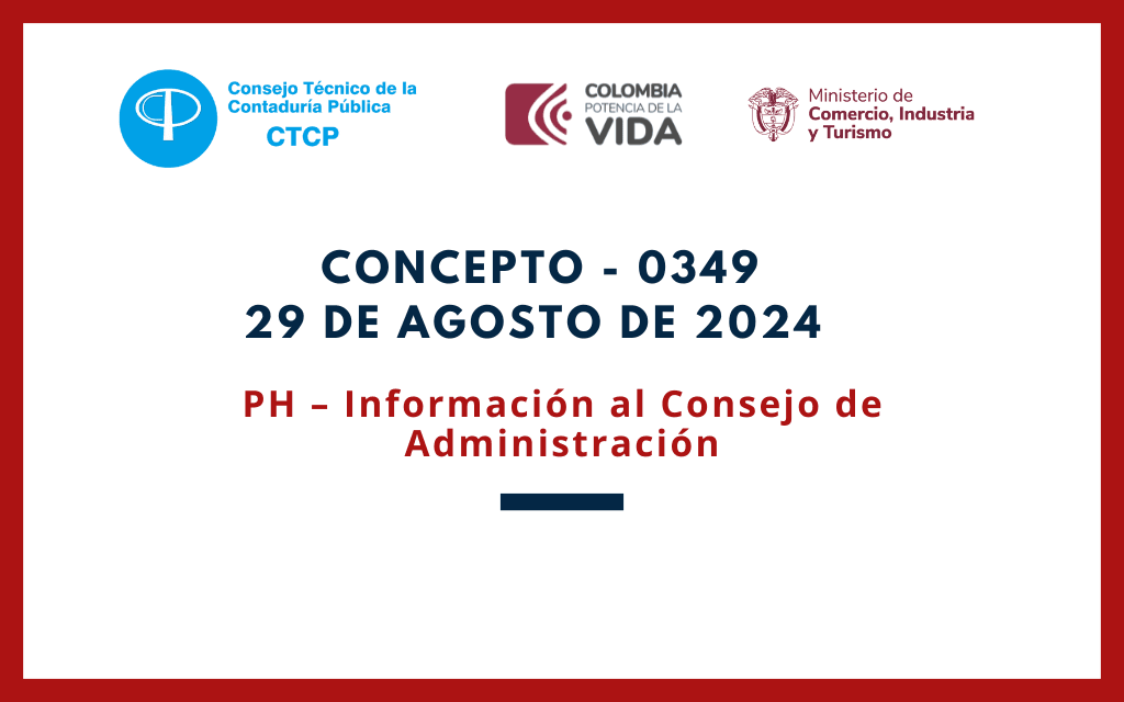 CTCP. Concepto 0349-24. PH – Información al Consejo de Administración