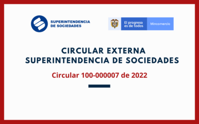 SUPERSOCIEDADES. Circular Externa 100-000007-22