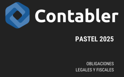 CONTABLER. PASTEL 2025. Principales obligaciones legales y fiscales