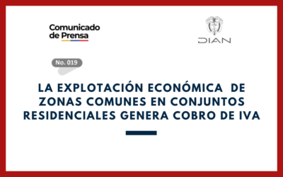 DIAN. Comunicado de Prensa N. 019. La explotación económica de zonas comunes en conjuntos residenciales
