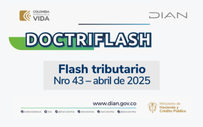 DIAN. DOCTRIFLASH: Flash Tributario Abril 2025