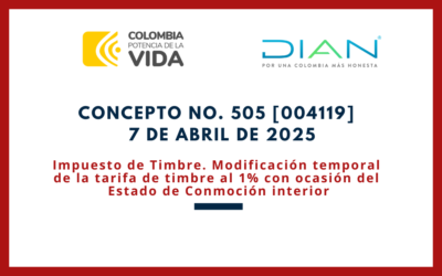 DIAN. Concepto 0505-25. TIMBRE – Modificación del contrato después del 22 febrero 2025