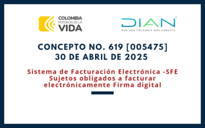 DIAN. Concepto 0619-25. Sujetos obligados a facturar electrónicamente – Firma digital Menores adultos