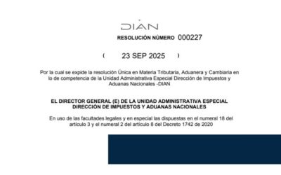 DIAN Resolución 000227 Resolución Única en Materia Tributaria, Aduanera y Cambiaria23 sep 2025