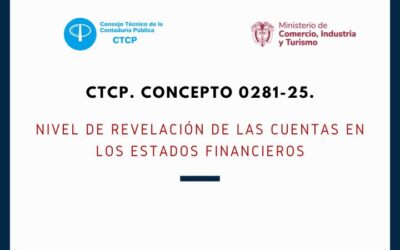 CTCP. Concepto 0281-25 Nivel de revelación de las cuentas en los estados financieros