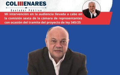 Mi intervención en la audiencia llevada a cabo en la comision sexta de la camara de representantes con ocasión del trámite del proyecto de ley 345/25