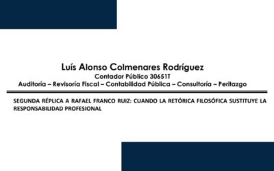 SEGUNDA RÉPLICA A RAFAEL FRANCO RUIZ: CUANDO LA RETÓRICA FILOSÓFICA SUSTITUYE LA RESPONSABILIDAD PROFESIONAL