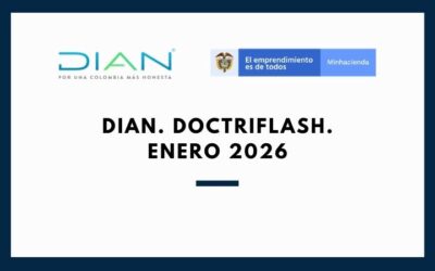 DIAN. DoctriFlash. Enero 2026