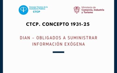 CTCP. Concepto 1931-25. DIAN – Obligados a suministrar información exógena