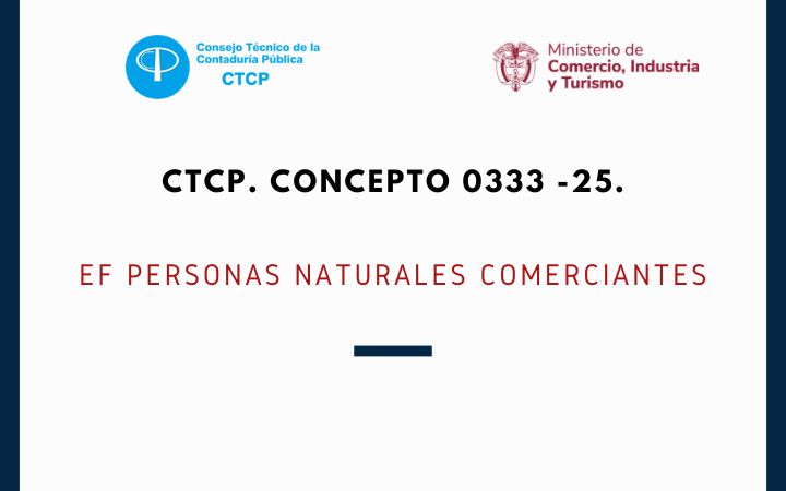 CTCP. Concepto 0333-25. EF personas naturales comerciantes