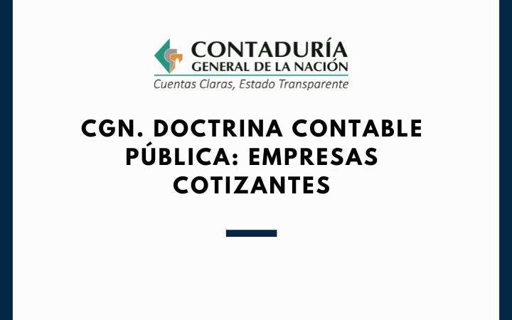CGN. Doctrina contable pública: Empresas Cotizantes