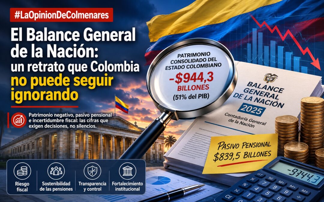 El Balance General de la Nación (BGN) es una radiografía que la contaduría pública no puede seguir mirando de reojo